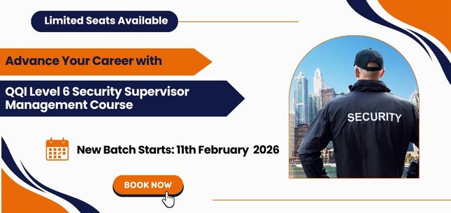 Limited Seats Available: Advance Your Career with Security Supervisor Management Course - Starts From 11th Feb 2026